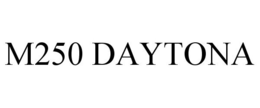 M250 DAYTONA trademark