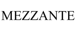 MEZZANTE trademark