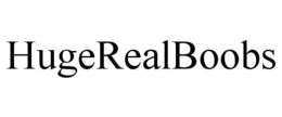 HUGEREALBOOBS trademark