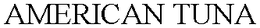 AMERICAN TUNA trademark