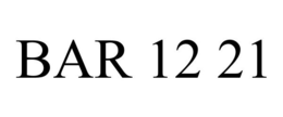 BAR 12 21 trademark