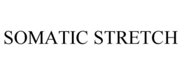SOMATIC STRETCH trademark