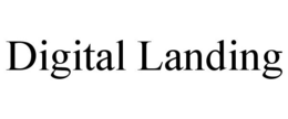 DIGITAL LANDING trademark