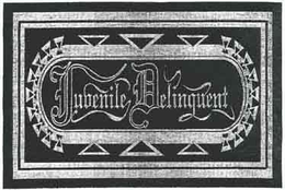 JUVENILE DELINQUENT trademark
