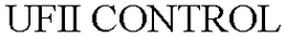 UFII CONTROL trademark