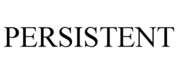 PERSISTENT trademark