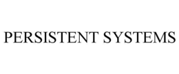 PERSISTENT SYSTEMS trademark