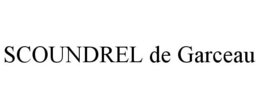 SCOUNDREL DE GARCEAU trademark