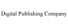 DIGITAL PUBLISHING COMPANY trademark