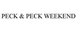 PECK & PECK WEEKEND trademark