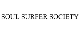 SOUL SURFER SOCIETY trademark