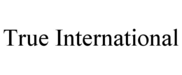 TRUE INTERNATIONAL trademark