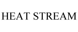 HEAT STREAM trademark