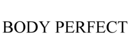 BODY PERFECT trademark