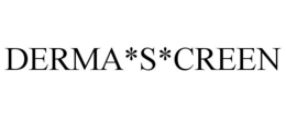 DERMA*S*CREEN trademark
