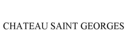 CHATEAU SAINT GEORGES trademark