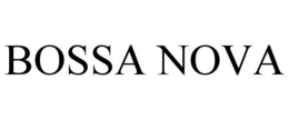 BOSSA NOVA trademark