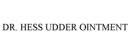 DR. HESS UDDER OINTMENT trademark