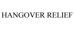 HANGOVER RELIEF trademark