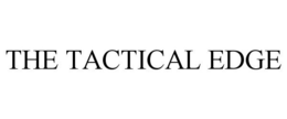 THE TACTICAL EDGE trademark