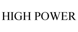 HIGH POWER trademark