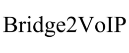 BRIDGE2VOIP trademark