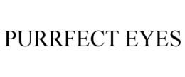 PURRFECT EYES trademark
