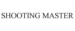 SHOOTING MASTER trademark
