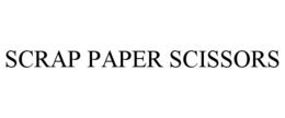 SCRAP PAPER SCISSORS trademark