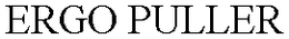 ERGO PULLER trademark
