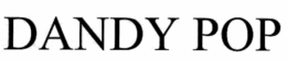 DANDY POP trademark