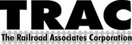 TRAC THE RAILROAD ASSOCIATES CORPORATION trademark