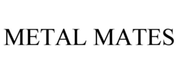METAL MATES trademark