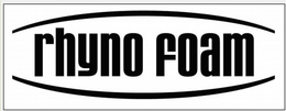 RHYNO FOAM trademark