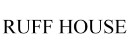 RUFF HOUSE trademark