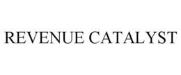 REVENUE CATALYST trademark