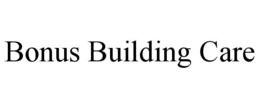 BONUS BUILDING CARE trademark