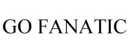 GO FANATIC trademark