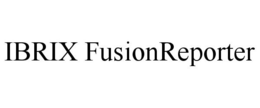 IBRIX FUSIONREPORTER trademark