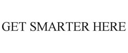 GET SMARTER HERE trademark