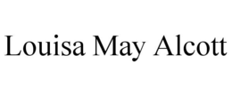 LOUISA MAY ALCOTT trademark
