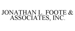 JONATHAN L. FOOTE & ASSOCIATES, INC. trademark