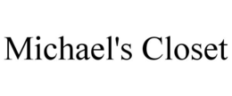 MICHAEL'S CLOSET trademark