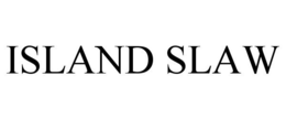 ISLAND SLAW trademark