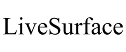 LIVESURFACE trademark