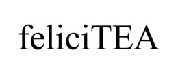 FELICITEA trademark