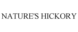 NATURE'S HICKORY trademark