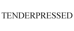 TENDERPRESSED trademark