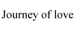 JOURNEY OF LOVE trademark