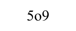 5O9 trademark